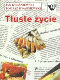 Tłuste życie